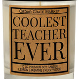 Coolest Teacher Ever Soy Candle