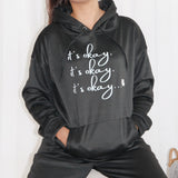 It's Okay Hoodie & Sweatpants